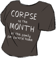 corpse of the month shirt